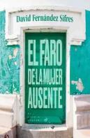 El Faro De La Mujer Ausente
