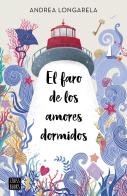El Faro De Los Amores Dormidosnal)