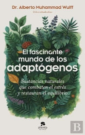 El Fascinante Mundo De Los Adaptógenos