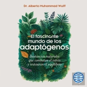 El Fascinante Mundo De Los Adaptógenos