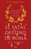 El Fatal Destino De Roma