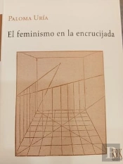 El Feminismo En La Encrucijada