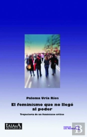 El Feminismo Que No Llegó Al Poder