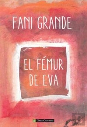 El Fémur De Eva