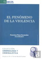 El Fenómeno De La Violencia