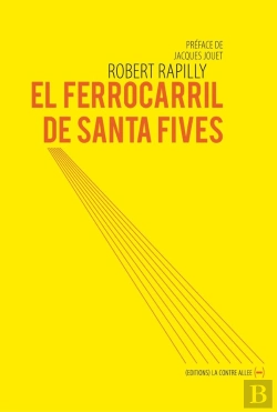 Bertrand.pt - El Ferrocarril De Santa Fives