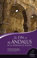 El Fin De Al-Ándalus En La Serranía De Ronda (4ª Ed.)