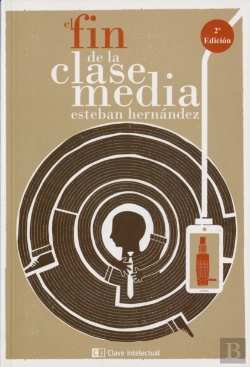Bertrand.pt - El Fin De La Clase Media