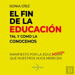 Bertrand.pt - El Fin De La Educación Tal Y Como La Conocemos