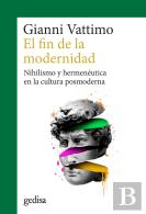 El Fin De La Modernidad