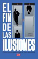 El Fin De Las Ilusiones