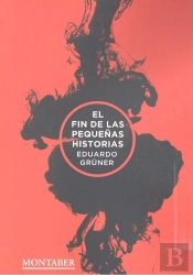 El Fin De Las Pequeñas Historias