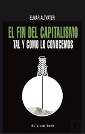 El Fin Del Capitalismo Tal Y Como Lo Conocemos
