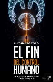 El Fin Del Control Humano