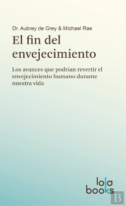 Bertrand.pt - El Fin Del Envejecimiento