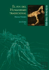 El Fin Del Humanismo Tradicional