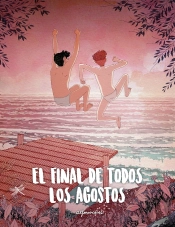 El Final De Todos Los Agostos