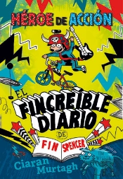 El Fincreíble Diario De Fin Spencer 1