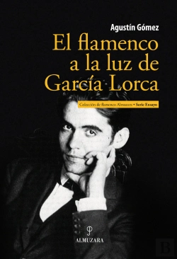 Bertrand.pt - El Flamenco A La Luz De García Lorca