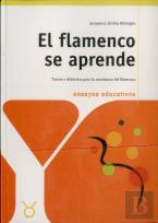 El Flamenco Se Aprende