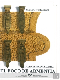 Bertrand.pt - El Foco De Armentia. Escultura Románica Alavesa