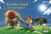 El Follet Oriol I La Rosa Màgica