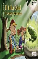 El Follet Oriol I L'Estrany Encanteri