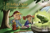 El Follet Oriol I L'Estrany Encanteri