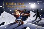 El Follet Oriol I L'Home De Les Neus
