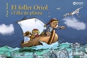 El Follet Oriol I L'Illa De Plàstic