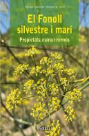 El Fonoll Silvestre I Mar Propietats Cuina I Remeis
