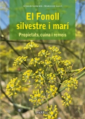 El Fonoll Silvestre I Mar Propietats Cuina I Remeis