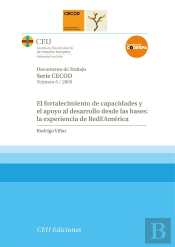El Fortalecimiento De Capacidades Y El Apoyo Al Desarrollo Desde Las Bases: La Experiencia De Redamé