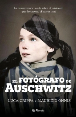 Bertrand.pt - El Fotógrafo De Auschwitz