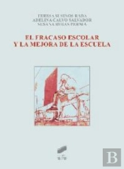 El Fracaso Escolar Y La Mejora De La Escuela