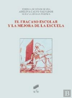 Bertrand.pt - El Fracaso Escolar Y La Mejora De La Escuela