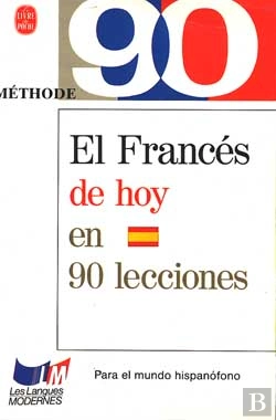 Bertrand.pt - El Frances De Hoy En 90 Lecciones