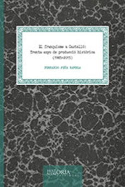 Bertrand.pt - El Franquisme A Castelló: Trenta Anys De Producció Històrica (1985-2015)