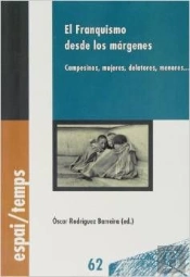 El Franquismo Desde Los Márgenes.