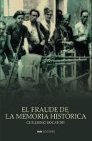 El Fraude De La Memoria Historica
