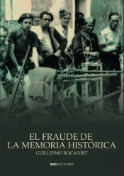 El Fraude De La Memoria Historica