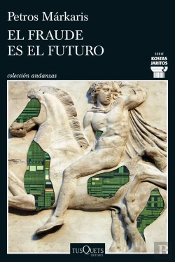 Bertrand.pt - El Fraude Es El Futuro (Serie Kostas Jaritos 17)