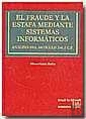 El Fraude Y La Estafa Mediante Sistemas Informáticos Análisis Del Artículo 248.2 C.P.