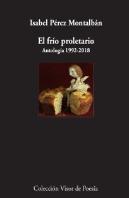 El Frío Proletario. Antología 1992-2018