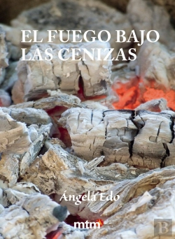 Bertrand.pt - El Fuego Bajo Las Cenizas