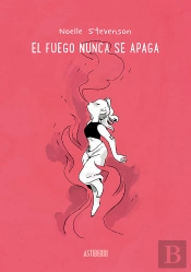 El Fuego Nunca Se Apaga