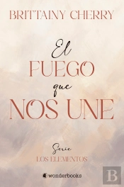 El Fuego Que Nos Une