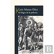 El Fulgor De La Pobreza