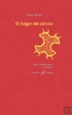 Bertrand.pt - El Fulgor Del Círculo