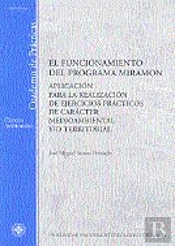 El Funcionamiento Del Programa Miramon. Aplicación Para La Realización De Ejercicios Prácticos De Ca